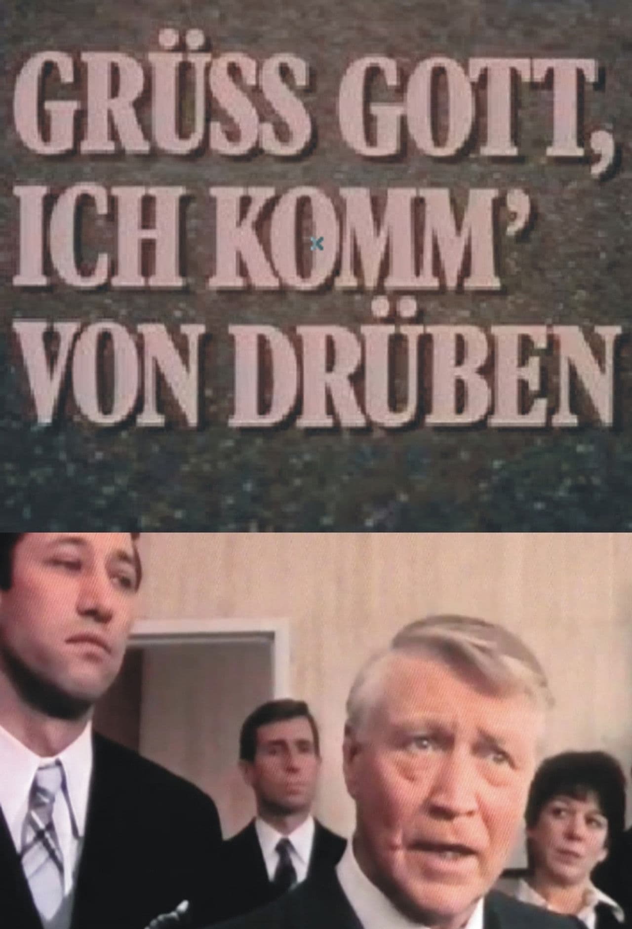 Poster do filme Grüß Gott, ich komm von drüben