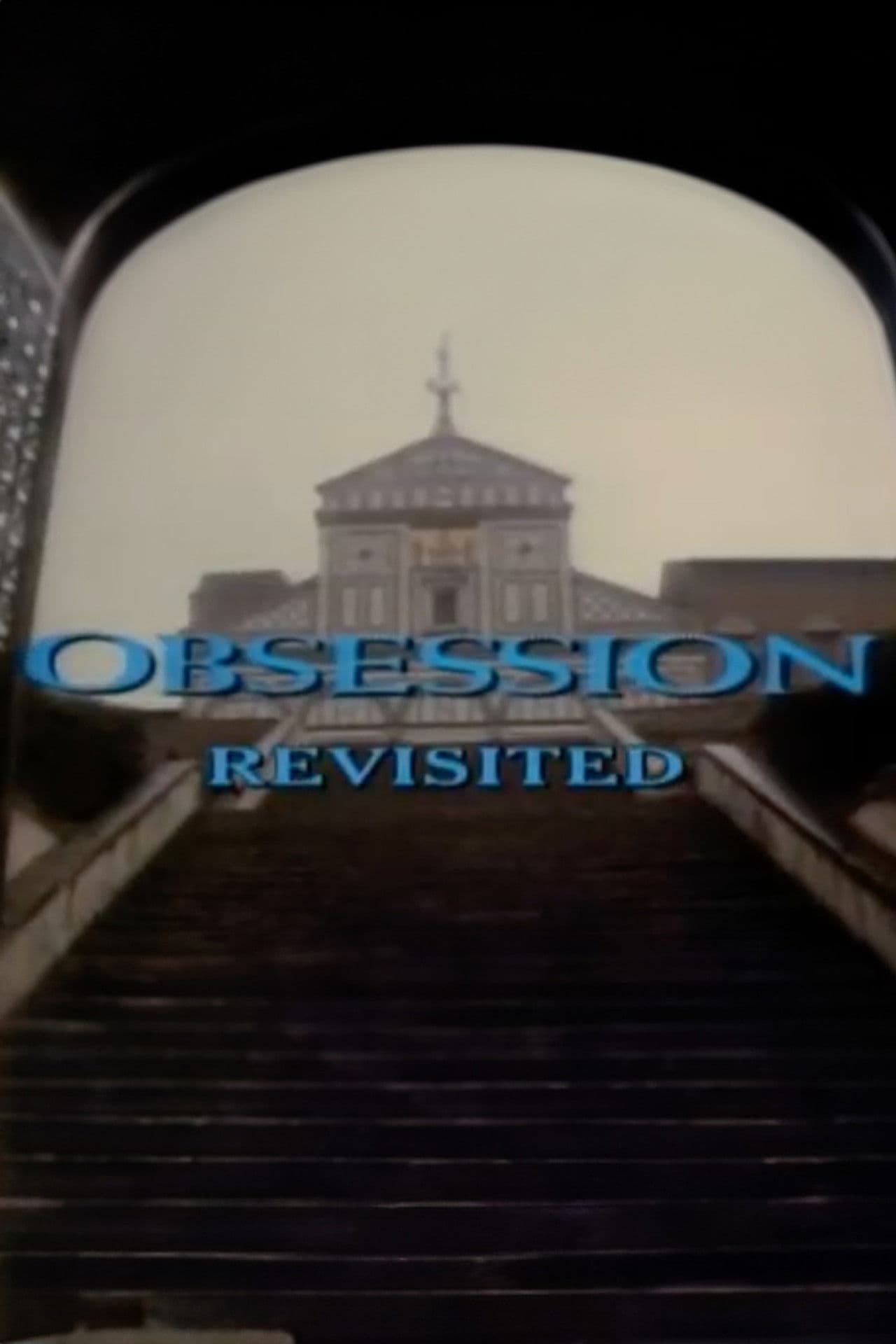 Poster do filme 'Obsession' Revisited