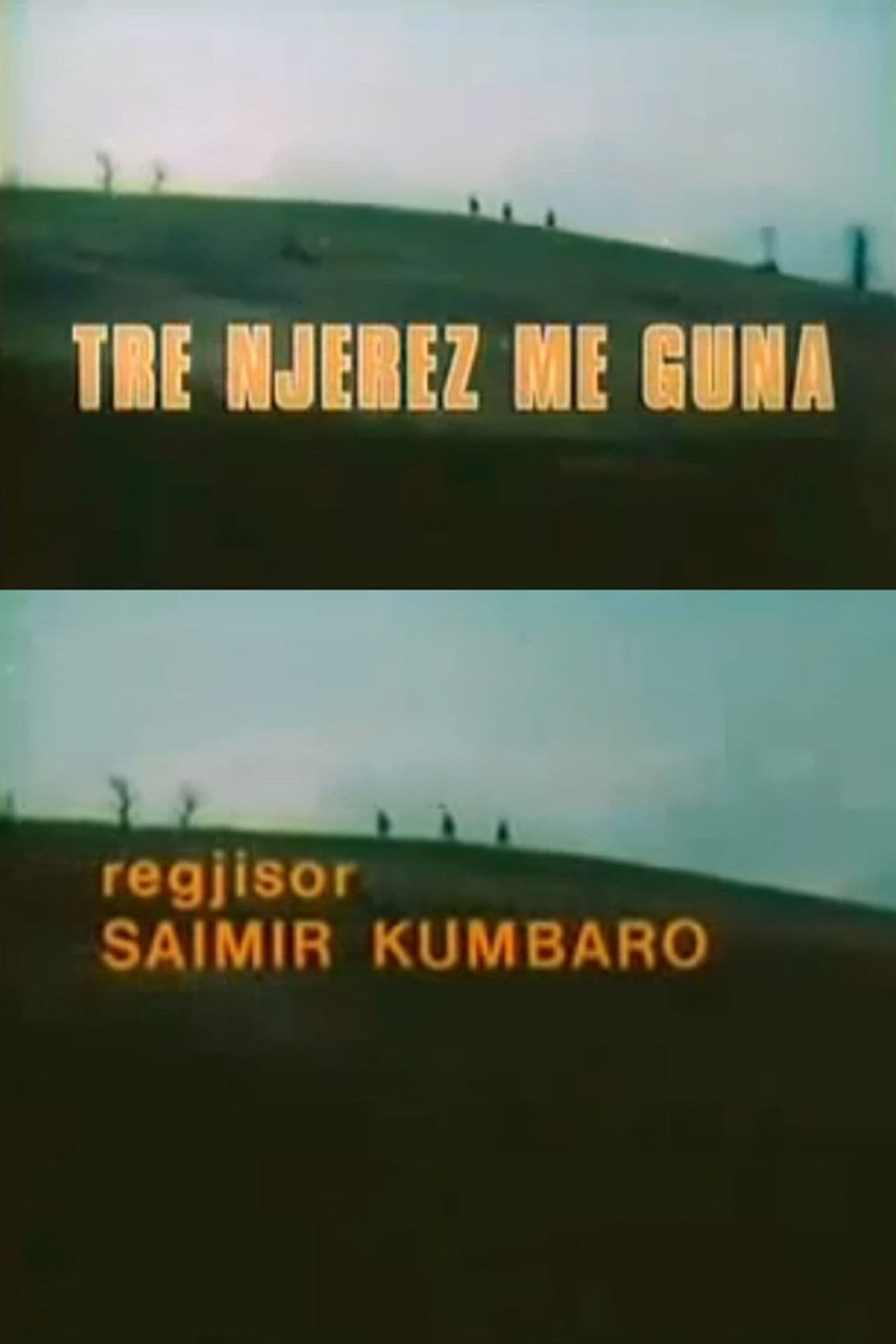 Poster do filme Tre njerëz me guna