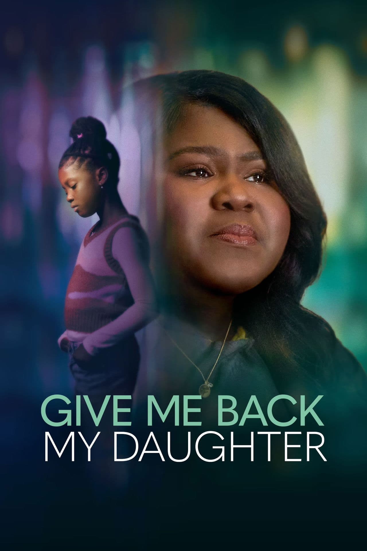Poster do filme Give Me Back My Daughter