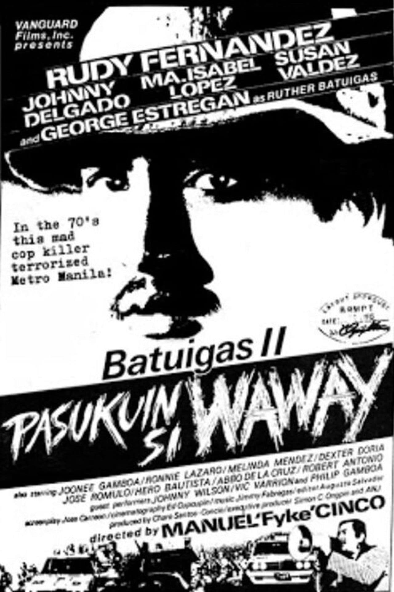 Poster do filme Batuigas II: Pasukuin si Waway