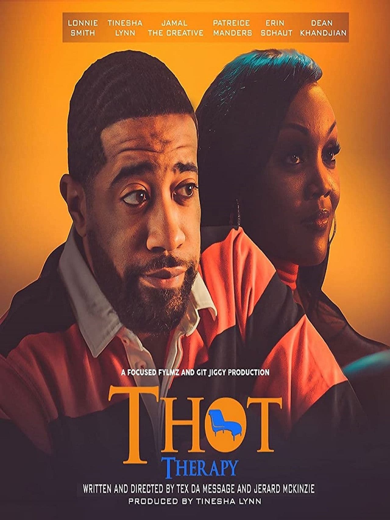 Poster do filme T.H.O.T. Therapy: A Focused Fylmz and Git Jiggy Production