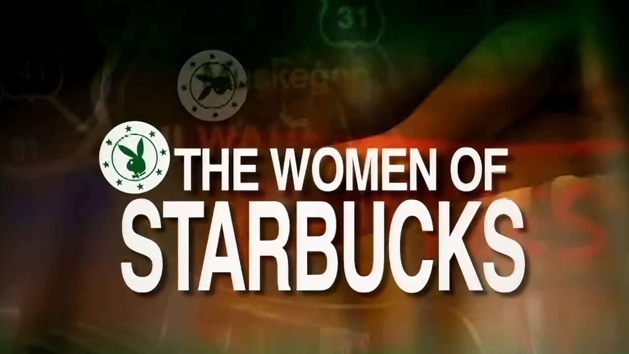 Imagem de fundo do filme Playboy: Women of Starbucks