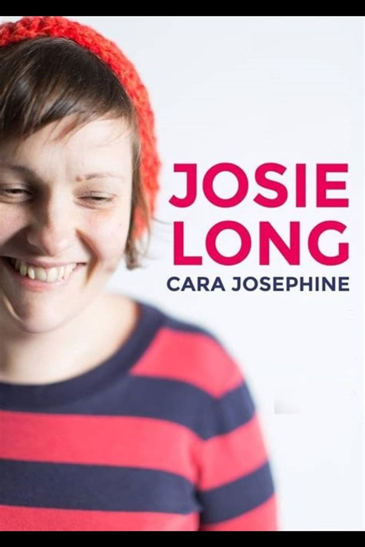 Poster do filme Josie Long: Cara Josephine