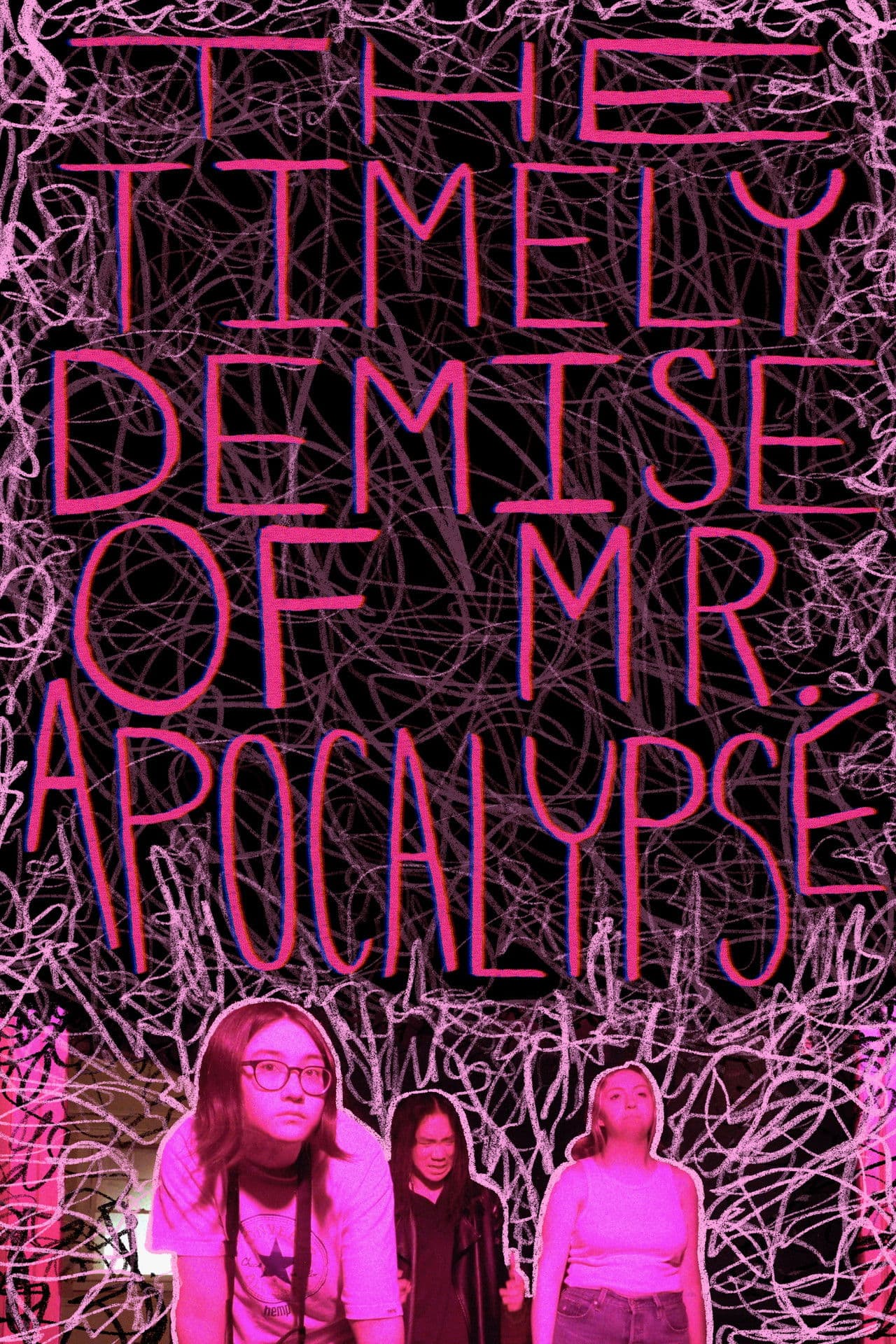 Poster do filme The Timely Demise of Mr. Apocalypse