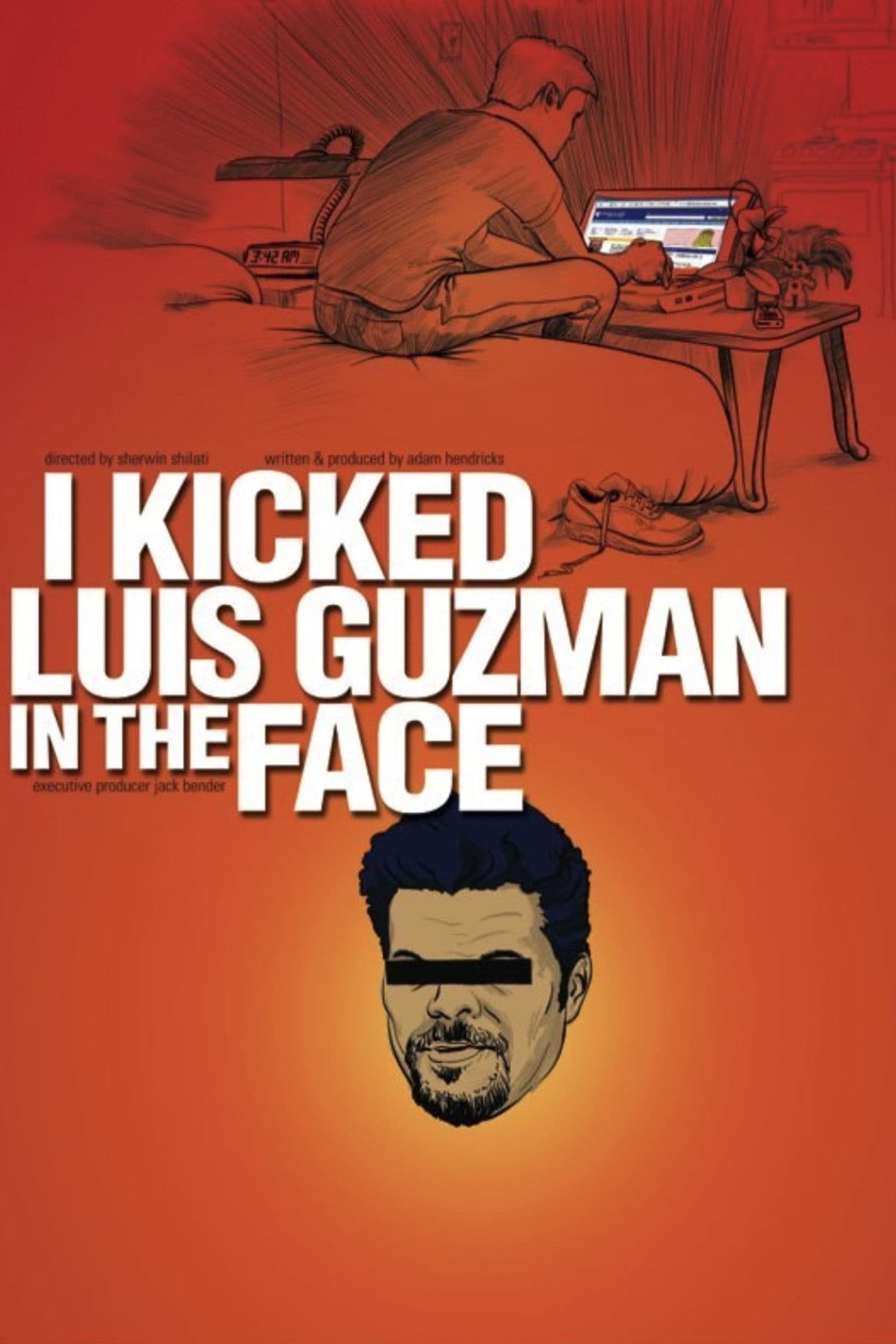 Poster do filme I Kicked Luis Guzman in the Face