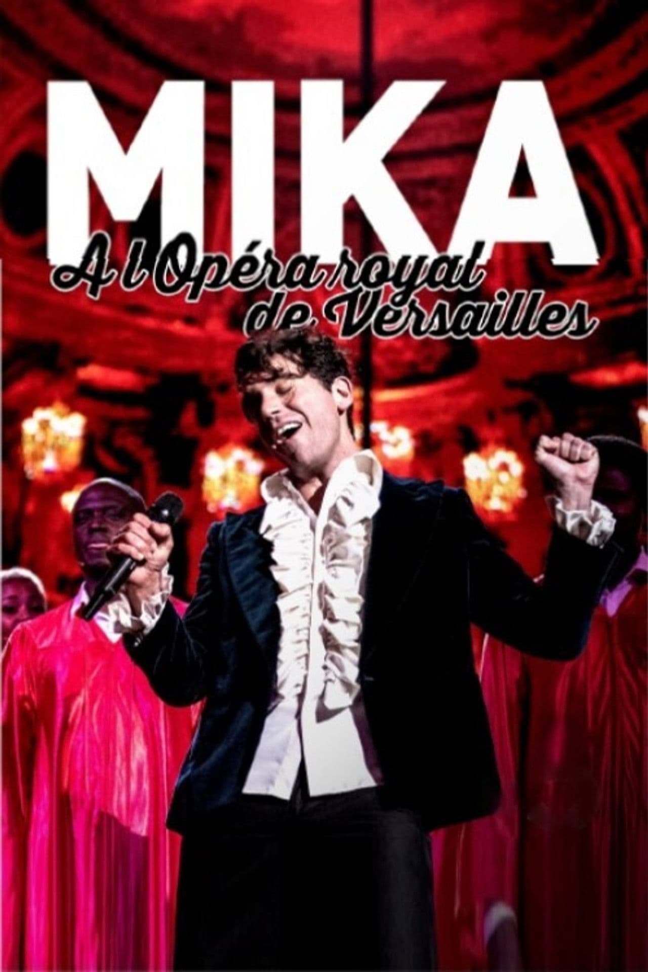 Poster do filme MIKA à l'opéra Royal de Versailles
