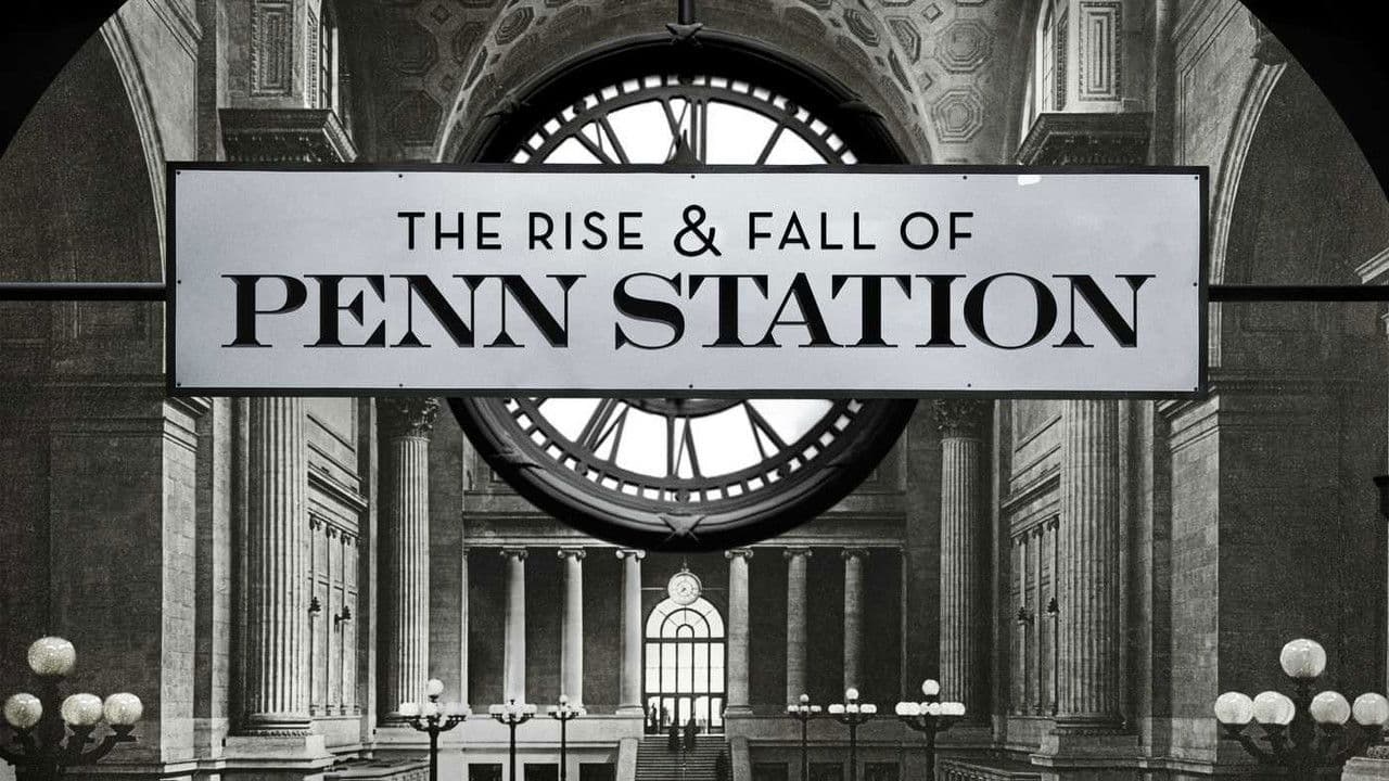 Imagem de fundo do filme The Rise & Fall of Penn Station
