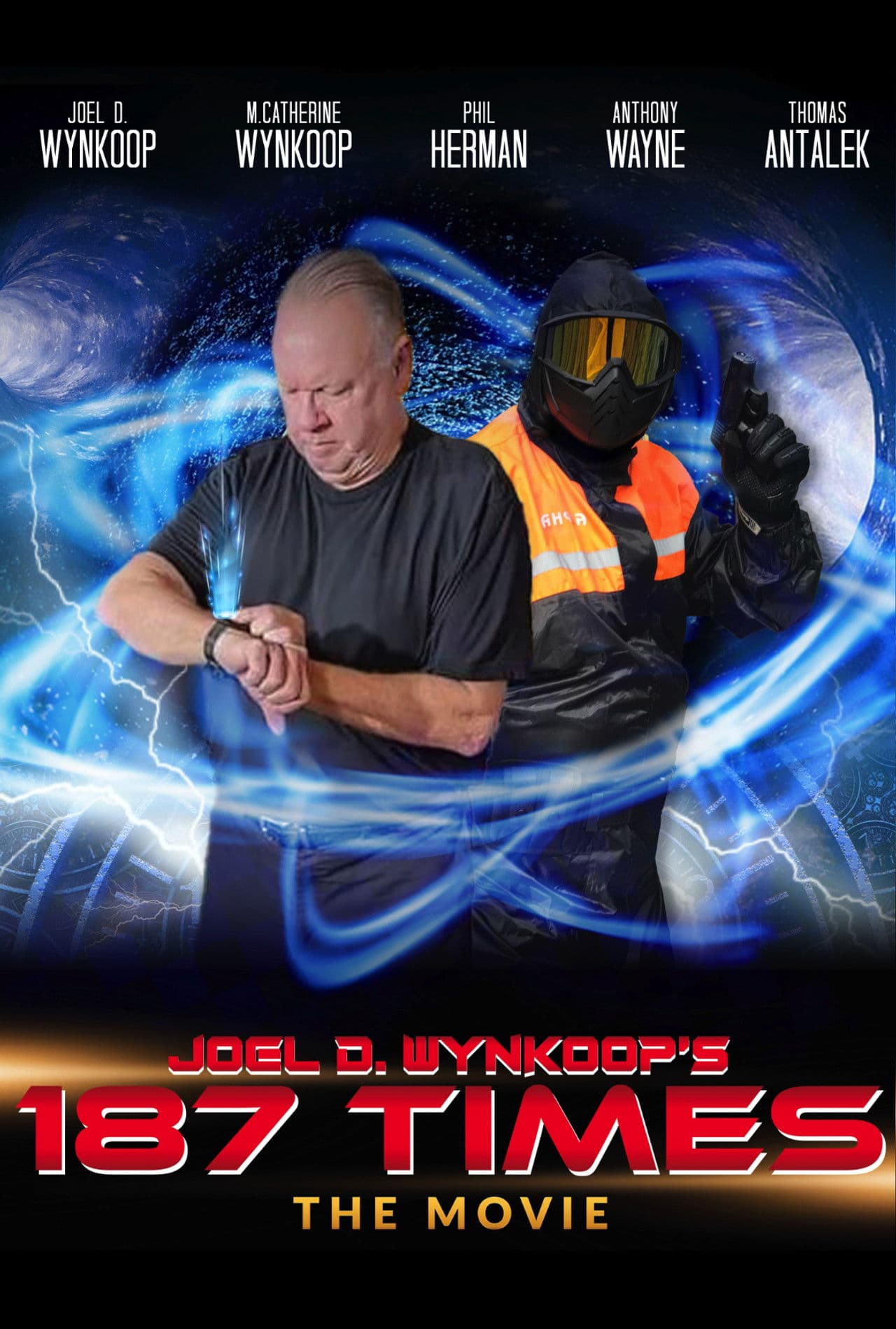 Poster do filme Joel D. Wynkoop's 187 Times the Movie