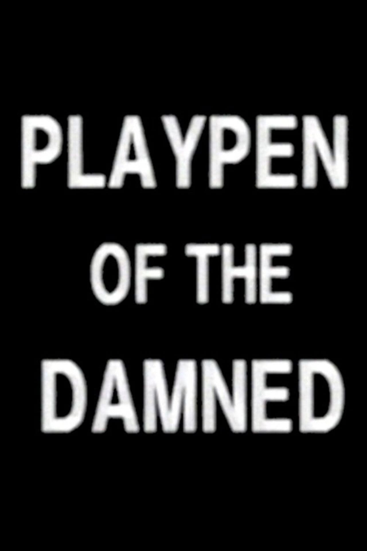 Poster do filme Playpen of the Damned