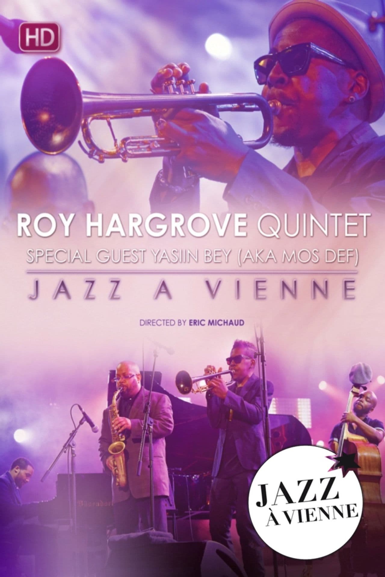 Poster do filme Roy Hargrove Quintet Special guest Yasiin Bey (Aka Mos Def) Live at Jazz A Vienne