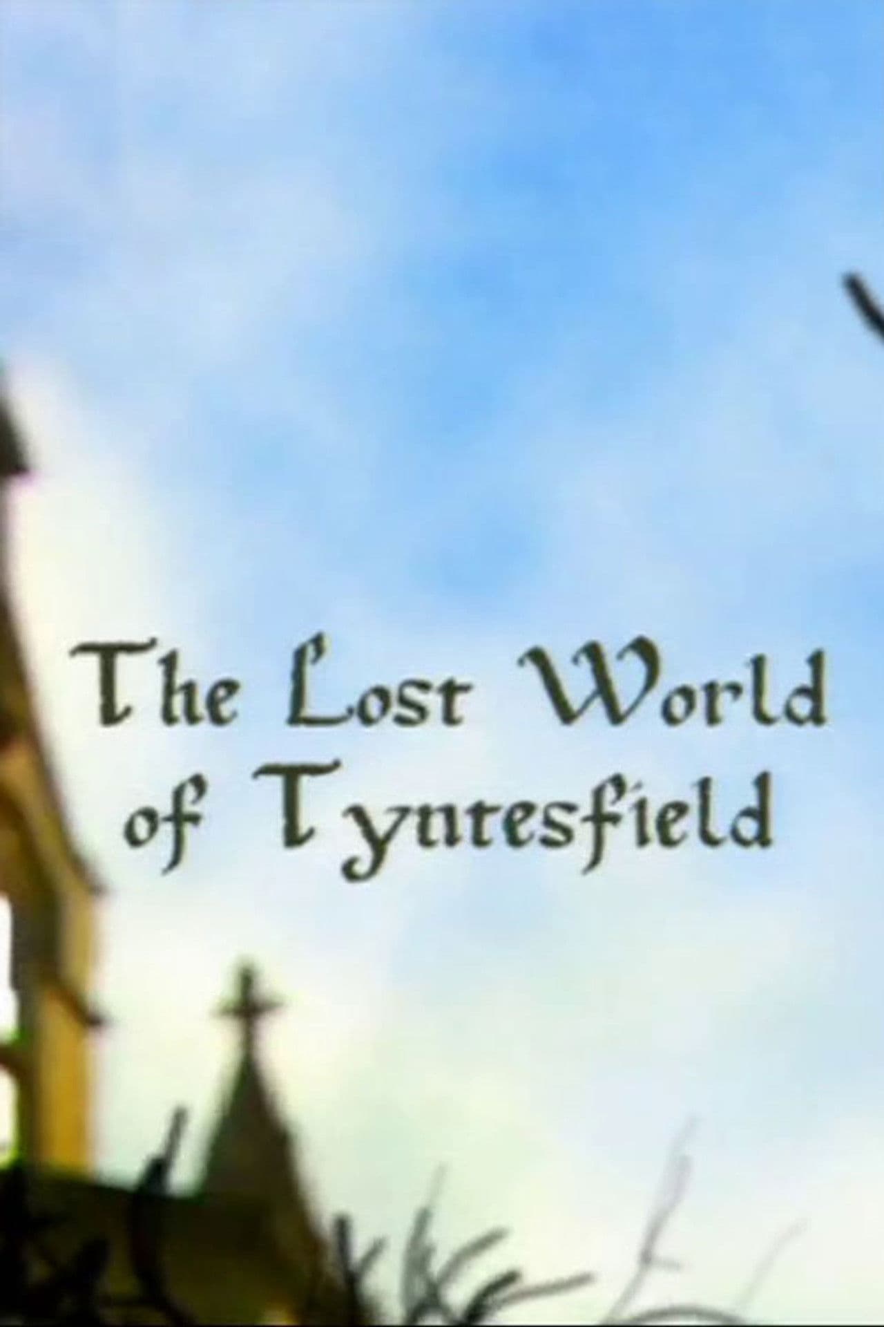 Poster do filme The Lost World of Tyntesfield