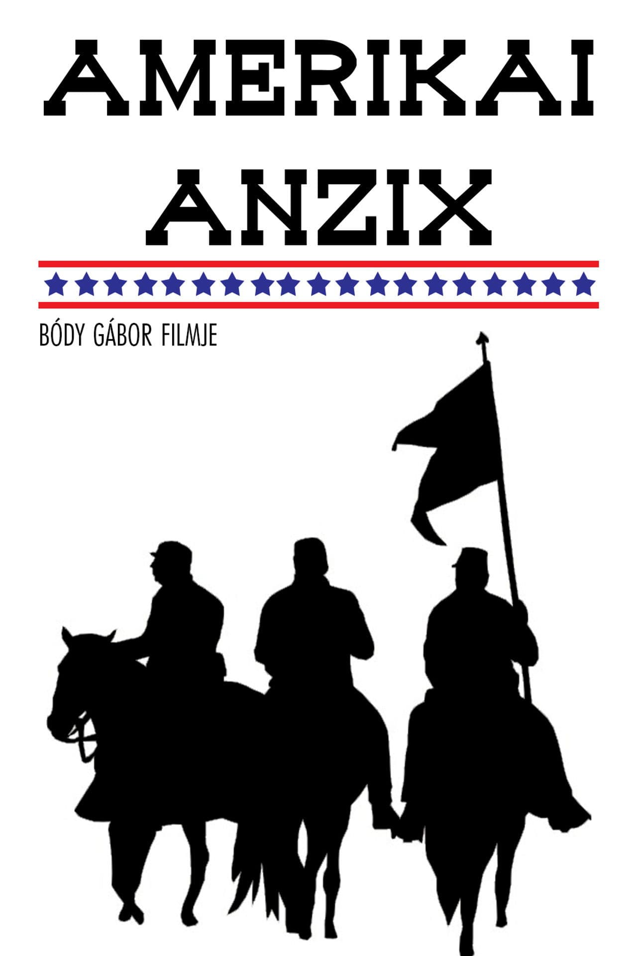 Poster do filme Amerikai anzix