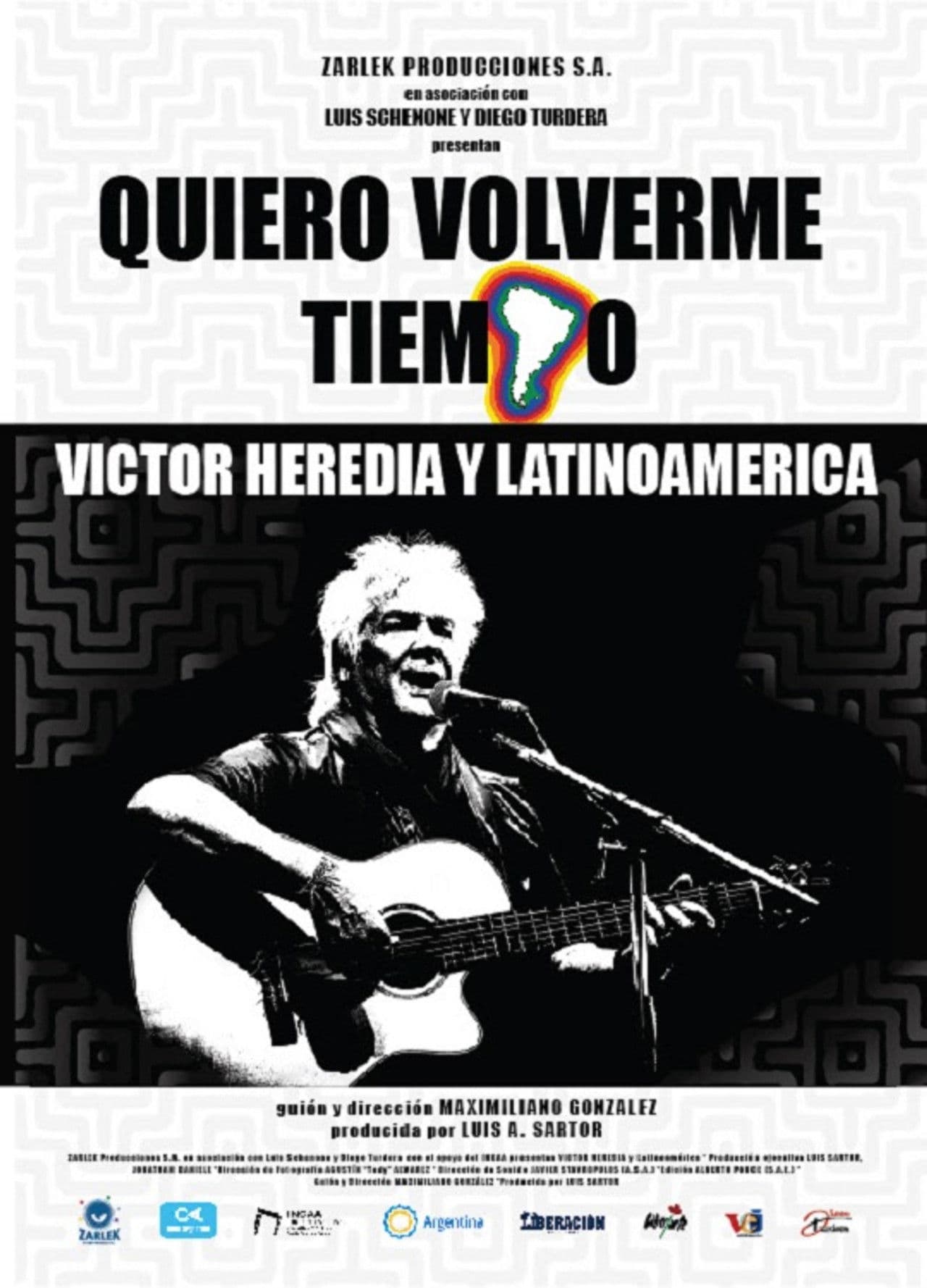 Poster do filme Quiero volverme tiempo: Victor Heredia y Latinoamérica