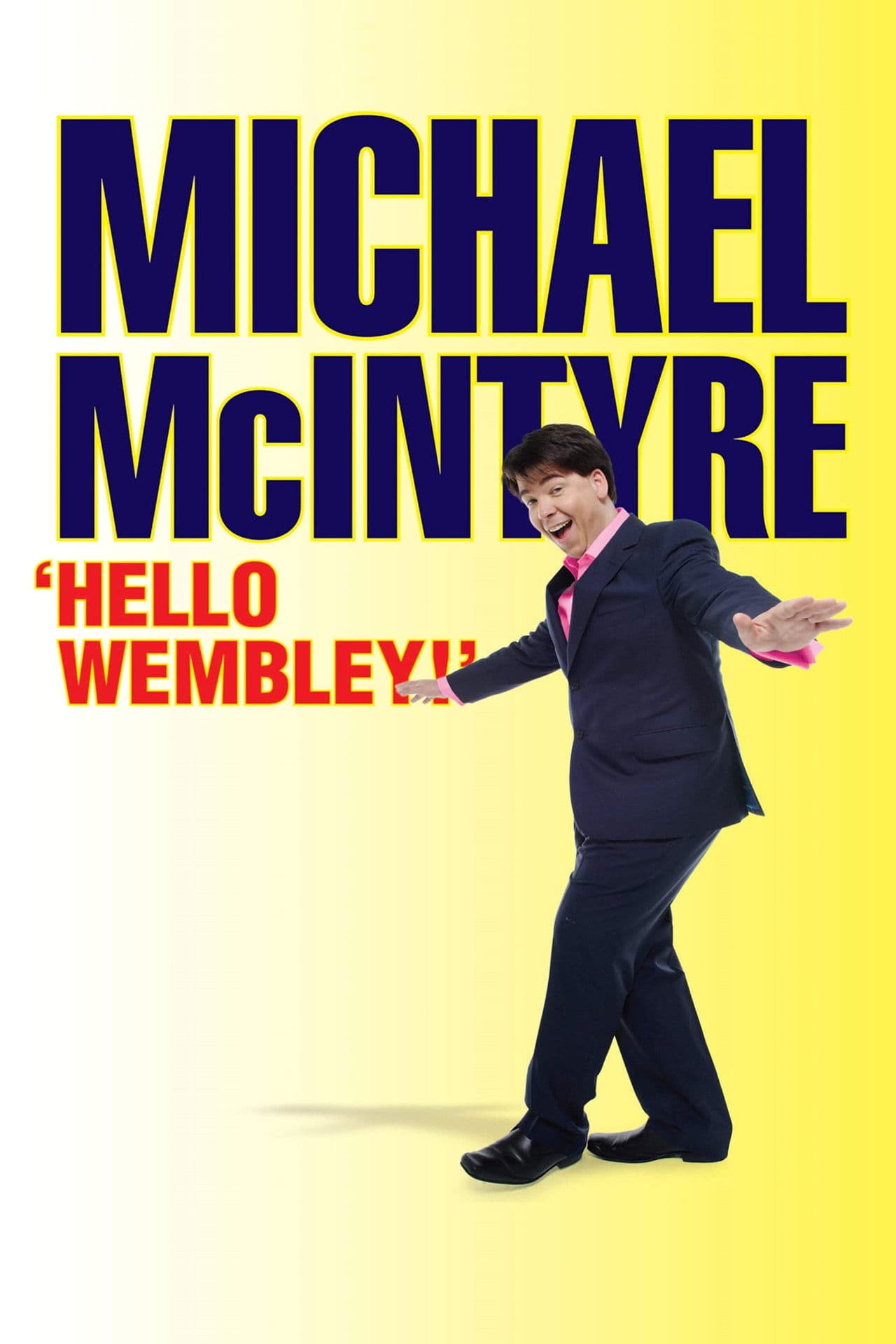 Poster do filme Michael McIntyre: Hello Wembley
