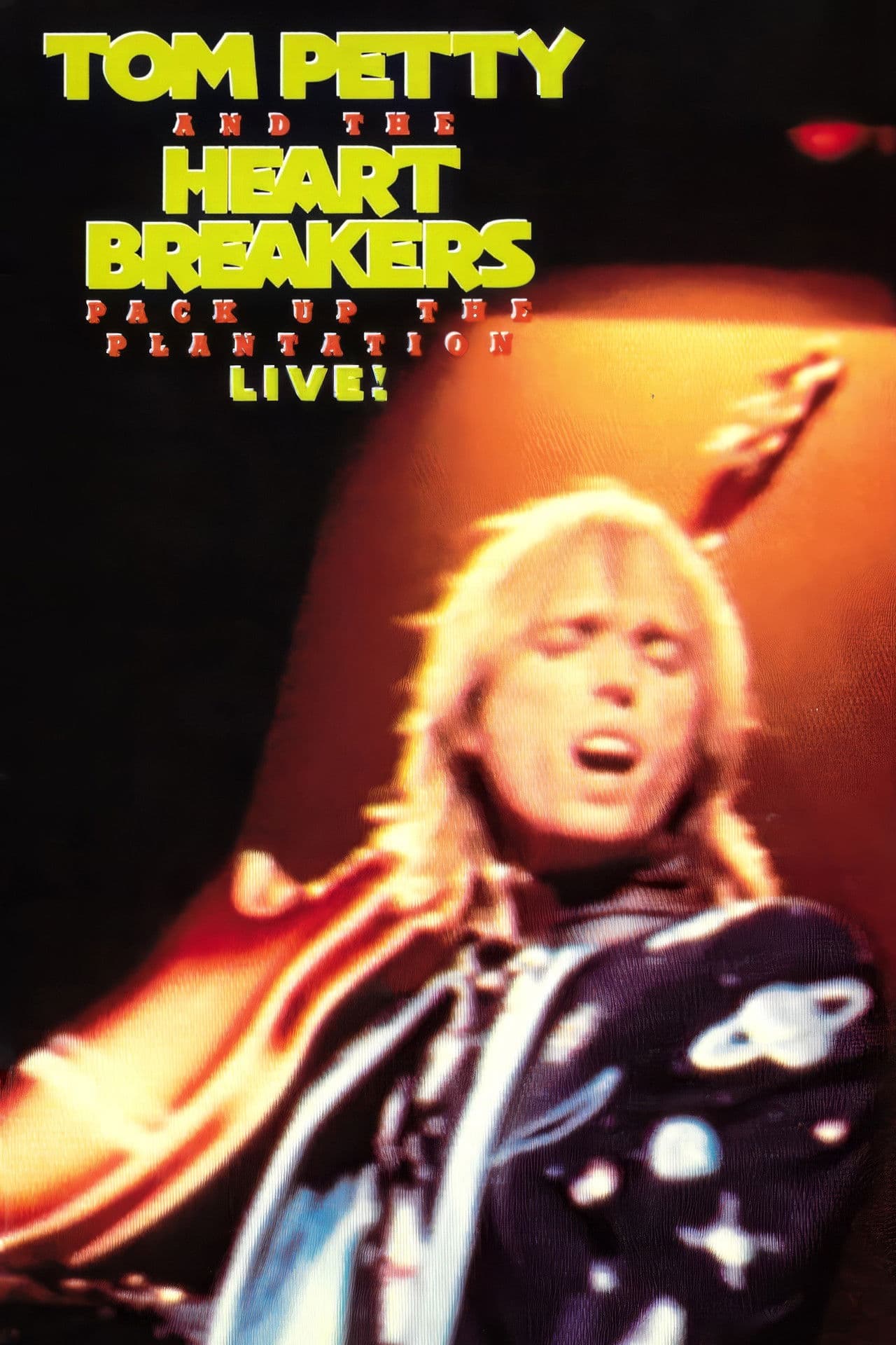 Poster do filme Tom Petty and the Heartbreakers: Pack Up the Plantation - Live!
